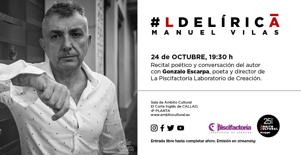 Imagen del evento #LdeLírica. Manuel Vilas: Una sola vida… una invitación a la verdad